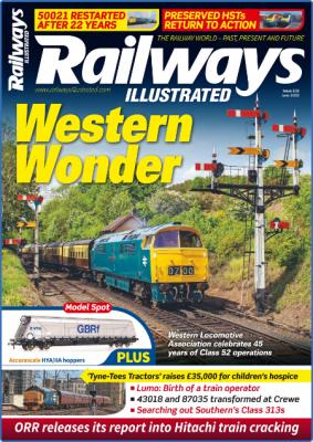 Railways Illustrated - Issue 232 - June 2022