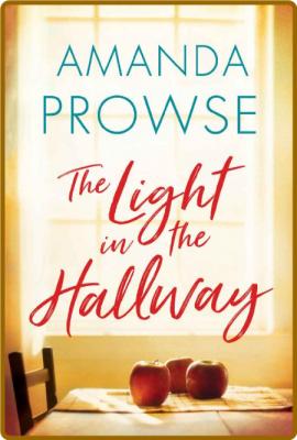 The Light in the Hallway -Prowse, Amanda