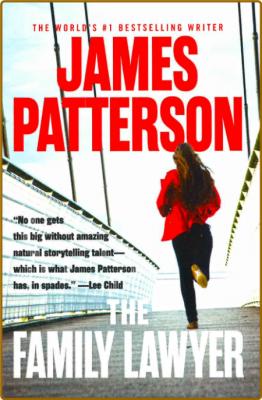 The Family Lawyer -James Patterson