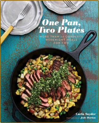 One Pan, Two Plates -Carla Snyder _473e6e8ab5ae5debe64087ae13dc990c