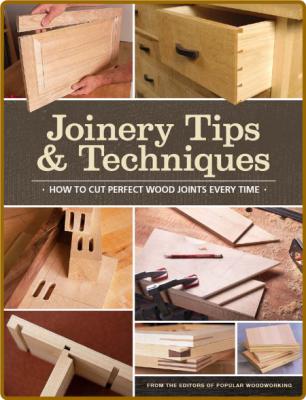 Popular WoodWorking's Book of Joinery -Editors of Popular WoodWorking _ac66cf0ba5ee448cec49ab3c7ff40922