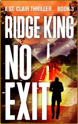 No Exit -Ridge King _58286dcadab02f1d0e3d6b1ff47fa540