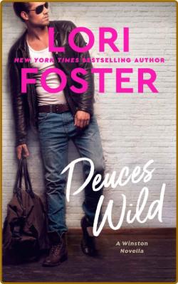 Deuces Wild -Lori Foster _9dee4066b8e27a20e41cde1d5fe71c43