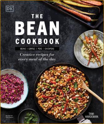 The Bean Cookbook -Tami Hardeman _7ddfe909d2846918aa0082c77bade54a