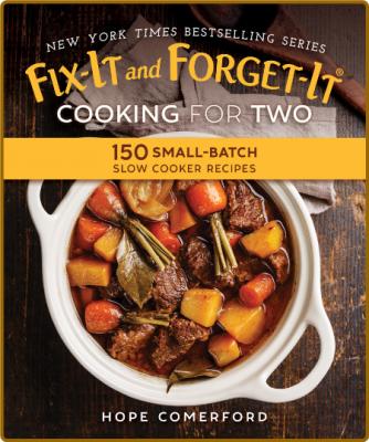 Fix-It and Forget-It Cooking for Two -Hope Comerford