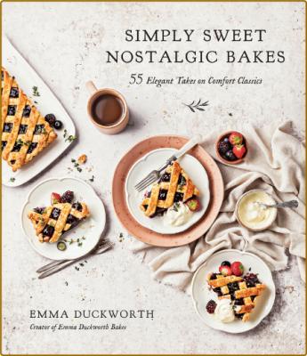 Simply Sweet Nostalgic Bakes -Emma Duckworth _ef0a1717f9e2aaf60929e7899fad3568