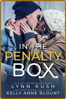 In The Penalty Box -Lynn Rush and Kelly Anne Blount