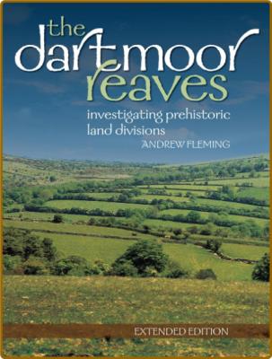 The Dartmoor Reaves - Investigating Prehistoric Land Divisions _af3a3401ef9ad85af42a3012c6856f73