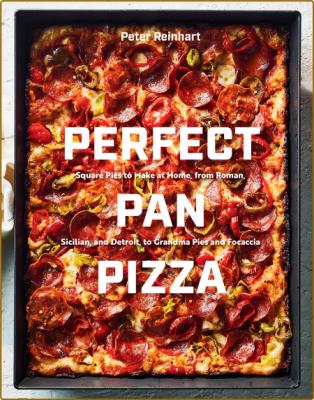 Perfect Pan Pizza -Peter Reinhart _8c93073496f24ad776b389d573ca9d77