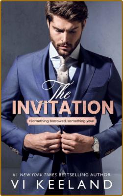 The Invitation -Keeland, Vi _8b1af6a835eb5fe00ae2230b82401d82