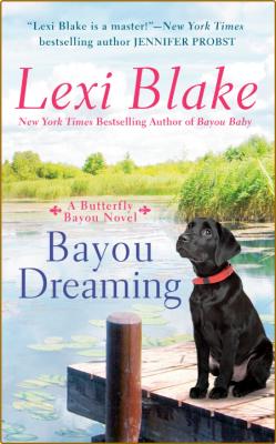 BaYou Dreaming -Lexi Blake