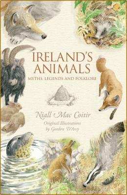  Ireland's Animals - Myths, Legends and Folklore _3a2a4a78f0b4ca1d5e1850f3ee43229f