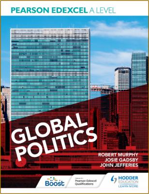  Pearson Edexcel A Level Global Politics _d069e57ae0a5978435e4bda1a30100e8