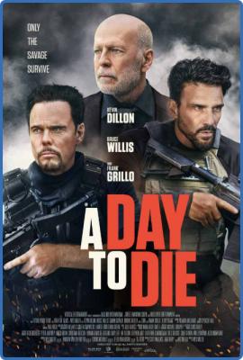 A Day To Die 2022 720p BluRay x264 DTS-FGT