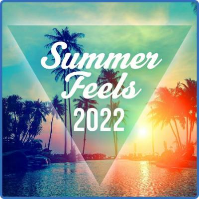 Various Artists - Summer Feels 2022 (2022)