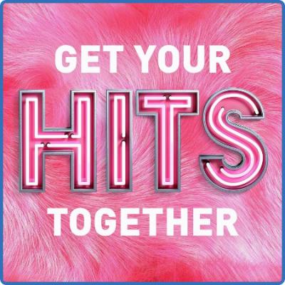 Various Artists - Get Your Hits Together (2022)