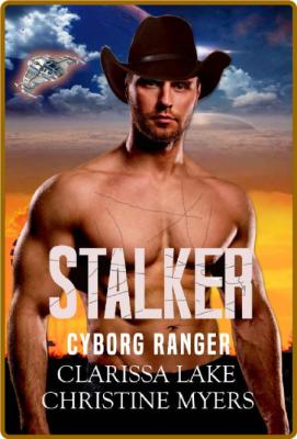 Stalker  Cyborg Ranger (Cyborg - Christine Myers _7e5b6552e4921fcfcf2e0564a791af59