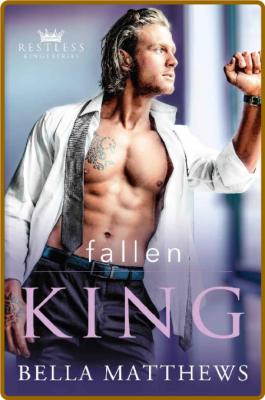 Fallen King - Bella Matthews _07ee4ee6eb3420f23ab17a78187e8382