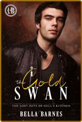 The Gold Swan  The Lost Boys of - Bella Barnes _29a578013e19f9d73c07f08c8b22df95