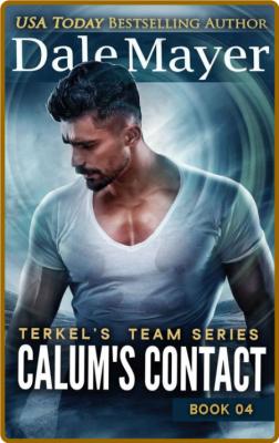 Calum's Contact (Terkel's Team - Dale Mayer
